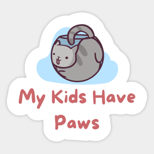 My Kids Have Paws Sticker